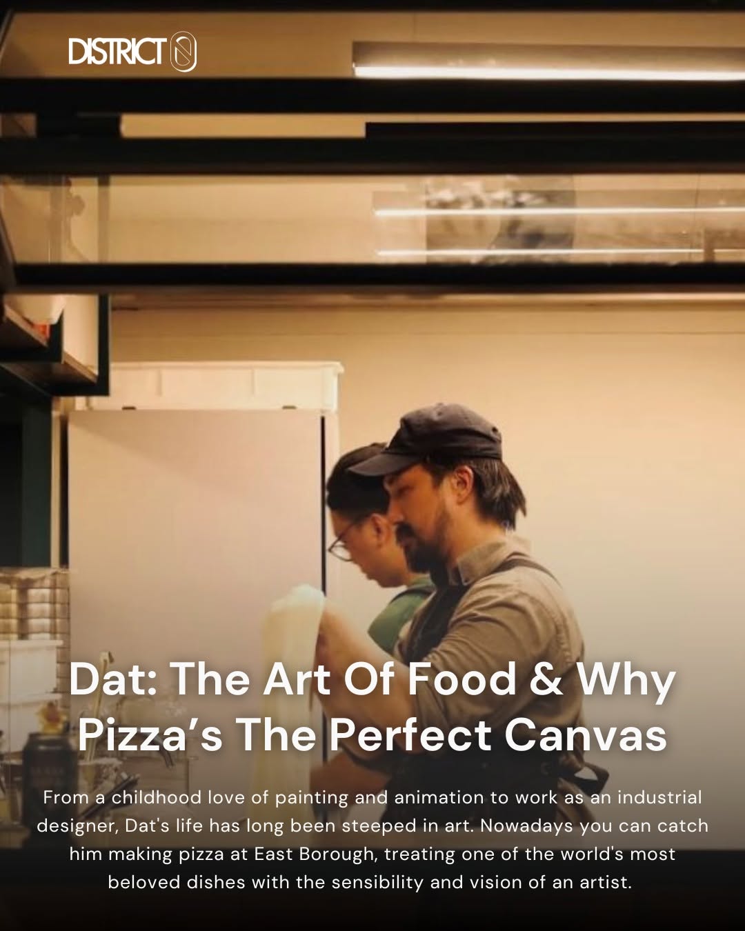 A District 0 feature image showing Dat working behind the counter at East Borough Pizza.